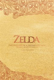 The legend of zelda. the history of a legendary saga vol. 2. Breath of the Wild cover image
