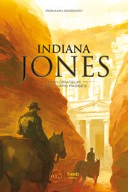 Indiana Jones : Explorateur des Temps Passés cover image