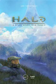 Halo : a space opera from bungie cover image