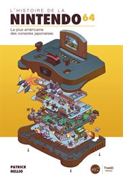 L'histoire de la nintendo 64 : La plus américaine des consoles japonaises cover image