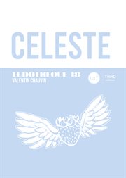 Celeste : Ludothèque cover image