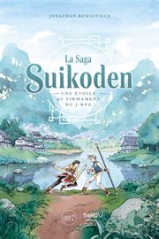La saga suikoden : Une étoile au firmament du J-RPG cover image