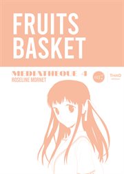 Fruits Basket : Médiathèque 4 cover image