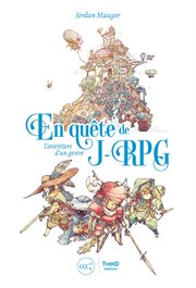 En quête de J-RPG : L'aventure d'un genre cover image
