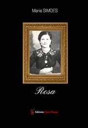 Rosa. Roman biographique cover image