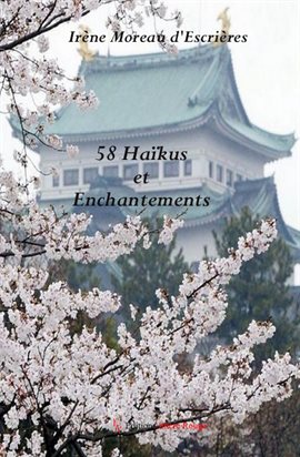 Cover image for 58 Haïkus et Enchantements
