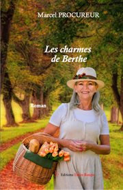 Les charmes de berthe. Littérature blanche cover image