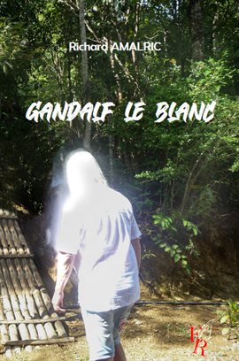 Cover image for Gandalf le Blanc