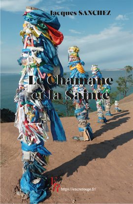Cover image for Le chamane et la sainte