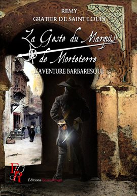 Cover image for La Geste du marquis de Morteterre - Tome 2