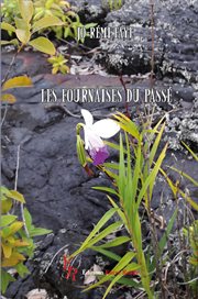 Les Fournaises du Passé cover image
