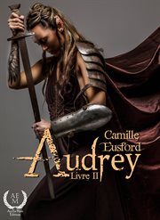 Audrey - livre 2. Saga fantastique cover image