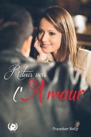 Retour vers l'amour. Romance cover image