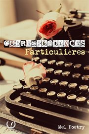 Correspondances particulières - tome 2. Poésies illustrées cover image