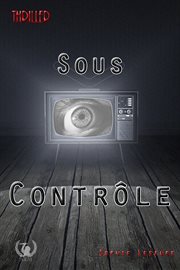 Sous contrle. Thriller cover image