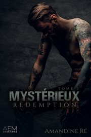 Mystérieux - tome 3. Rédemption cover image