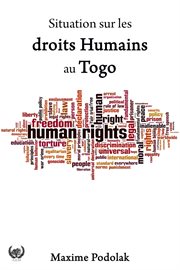 Situation sur les droits humains au togo. Regard juridique sur le Togo cover image