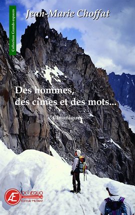 Cover image for Des hommes, des cimes et des mots