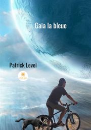 Gaia la bleue. Roman cover image
