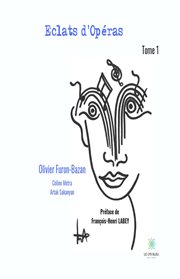 Eclats d'opéras. Histoire de l'Opéra cover image