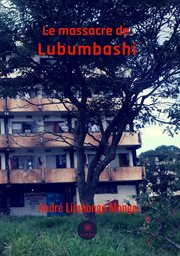 Le massacre de lubumbashi. Roman cover image