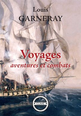 Cover image for Voyages, aventures et combats
