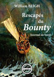 Rescapés du bounty. Journal de bord cover image
