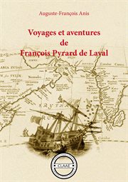 Voyages et aventures de François Pyrard de Laval cover image