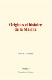 Origines et histoire de la marine cover image