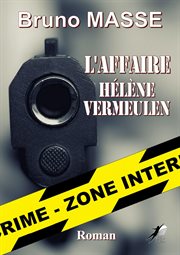 L' Affaire Hélène Vermeulen cover image