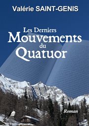 Les derniers mouvements du Quatuor cover image