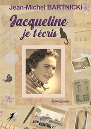 Jacqueline, Je T'écris cover image