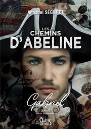 Gabriel : Les Chemins d'Abeline cover image