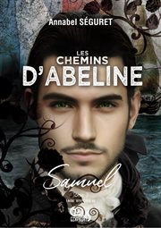 Samuel : Les Chemins d'Abeline cover image