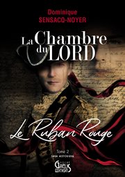 Le Ruban Rouge : La Chambre du Lord cover image
