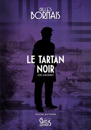 Le Tartan noir : Joe Hackney cover image