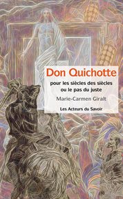 Don Quichotte : Pour les siècles des siècles ou le pas du juste cover image