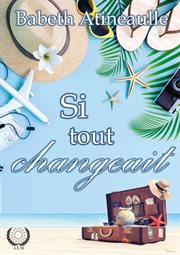 Si tout changeait cover image