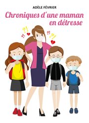 Chroniques d'une Maman en Détresse cover image
