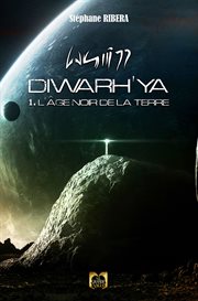 L'âge noir de la terre : Diwarh'ya cover image