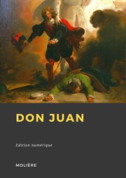 Don Juan : comedy in five acts, 1665 cover image