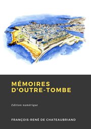 Mémoires d'outre-tombe : tombe cover image