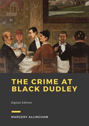 The Crime at Black Dudley cover image