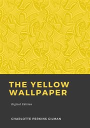 The Yellow Wallpaper cover image