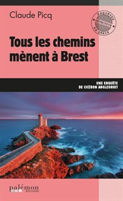 Tous Les Chemins Mènent À Brest - Tome 21 cover image
