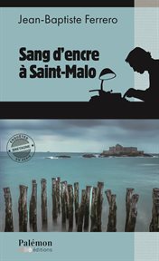Sang d'encre à Saint-Malo cover image