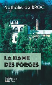 La dame des forges cover image