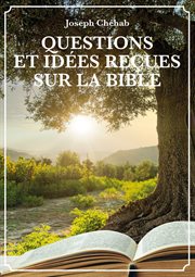 Questions et idées reçues sur la Bible cover image