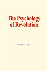 The Psychology of Revolution cover image