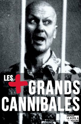 Cover image for Les plus grands cannibales